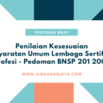 PEDOMAN BNSP 201 2006 - Persyaratan Umum Pendirian LSP - Prosedur Pembentukan Lembaga Sertifikasi Profesi
