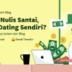 Nulis Santai, Cuan Mengalir: Cara Gen Z Mendapatkan Uang dari Blog