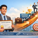 Hubungan Sertifikasi Kompetensi dengan Peningkatan Karier