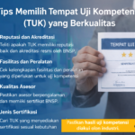 Tips Memilih Tempat Uji Kompetensi TUK yang Berkualitas