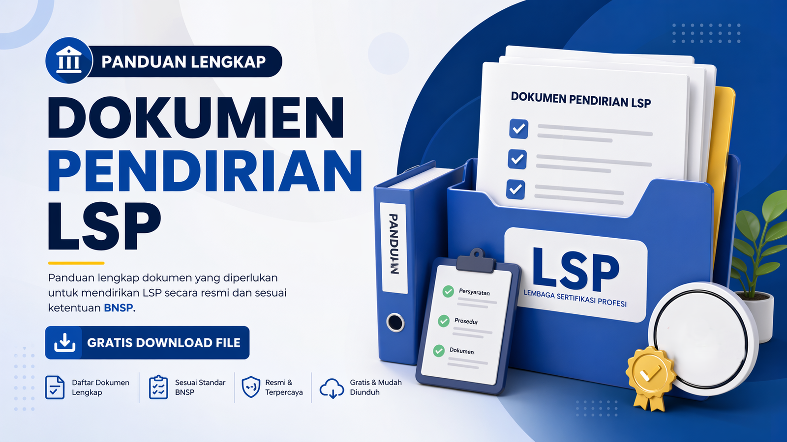 Panduan Lengkap Dokumen Pendirian LSP Gratis Download File