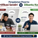 Pengalaman Peserta Urus Sertifikasi Sendiri vs Dibantu Konsultan