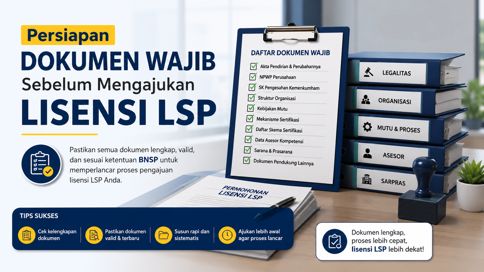 Persiapan Dokumen Wajib Sebelum Mengajukan Lisensi LSP