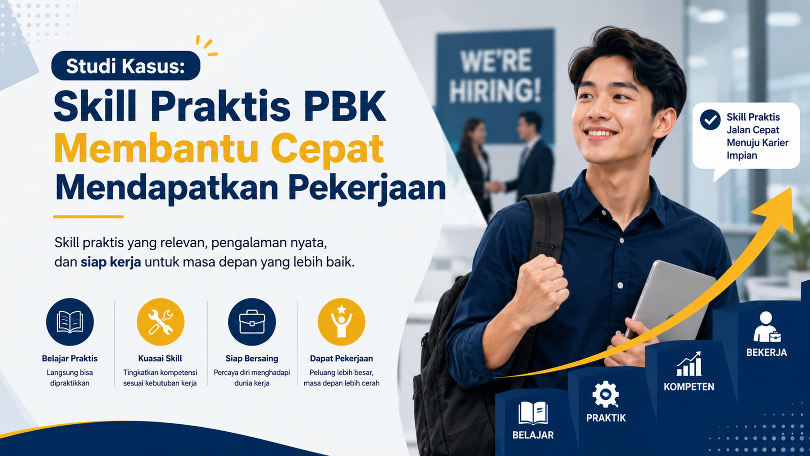 Studi Kasus Skill Praktis PBK Membantu Cepat Mendapatkan Pekerjaan