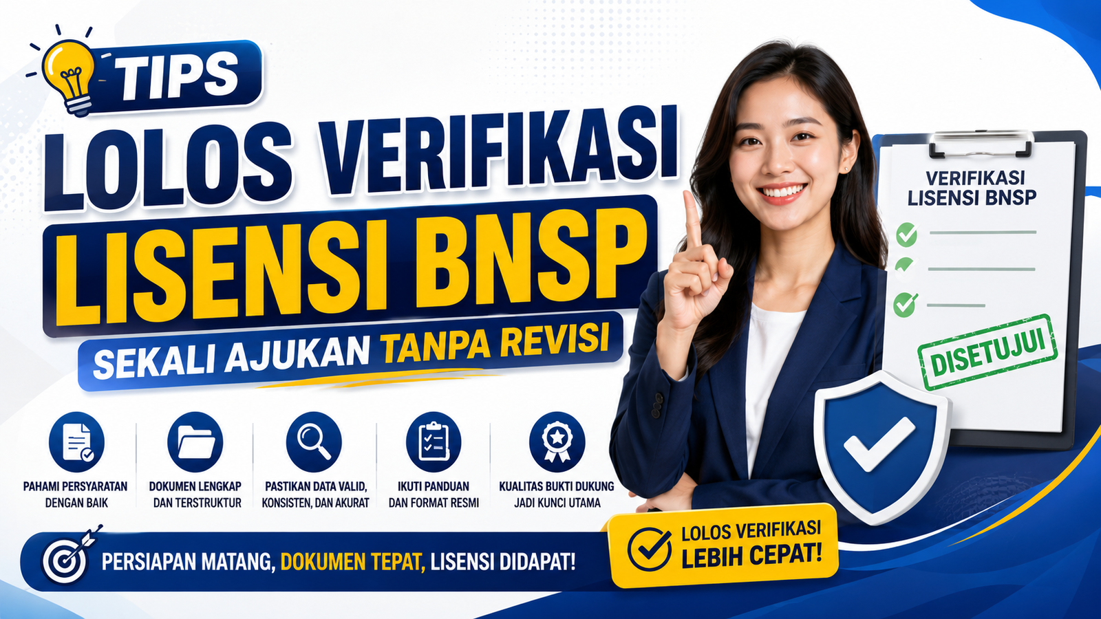 Tips Lolos Verifikasi Lisensi BNSP Sekali Ajukan Tanpa Revisi